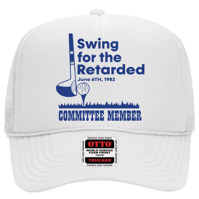 Best Swing For The Retarded June 6Th 1982 Committee Member High Crown Mesh Trucker Hat