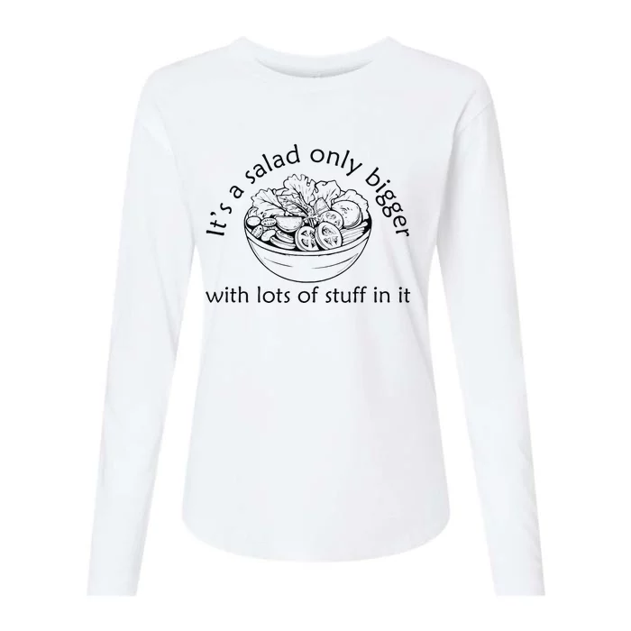 Big Salad Fan It’S A Salad Just Bigger With More Stuff Womens Cotton Relaxed Long Sleeve T-Shirt