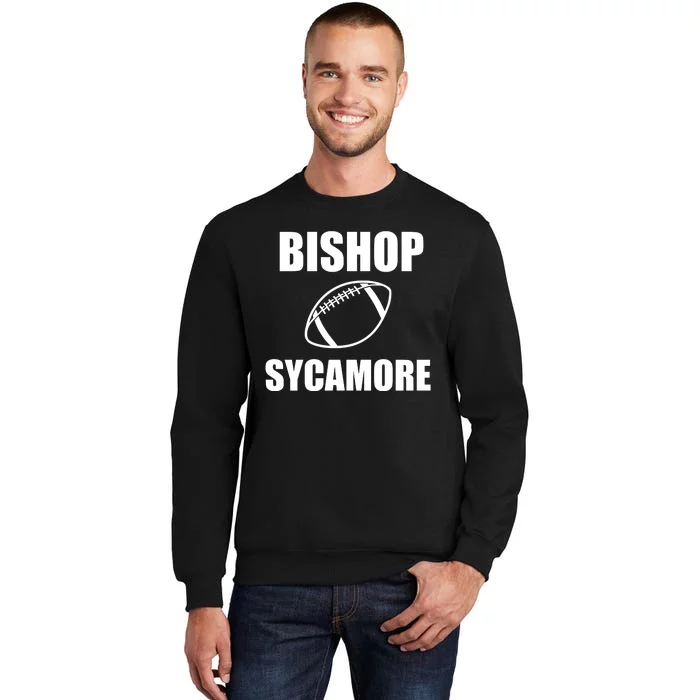 Bishop Sycamor Football Team Tall Sweatshirt