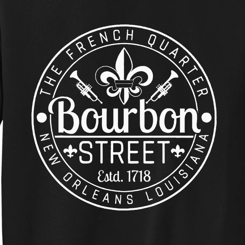 Bourbon Street French Quarter New Orleans Louisiana Est 1718 Sweatshirt