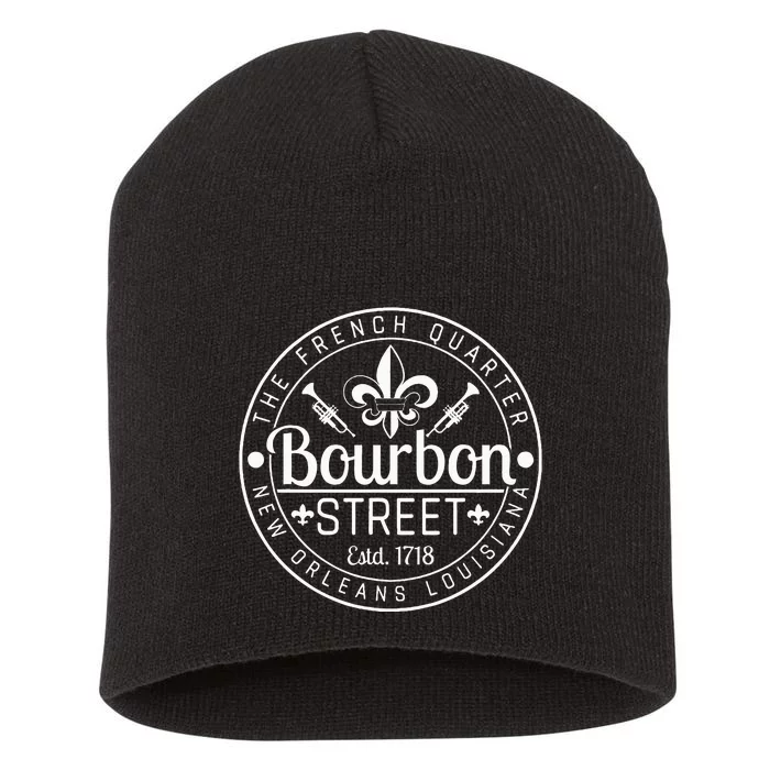 Bourbon Street French Quarter New Orleans Louisiana Est 1718 Short Acrylic Beanie