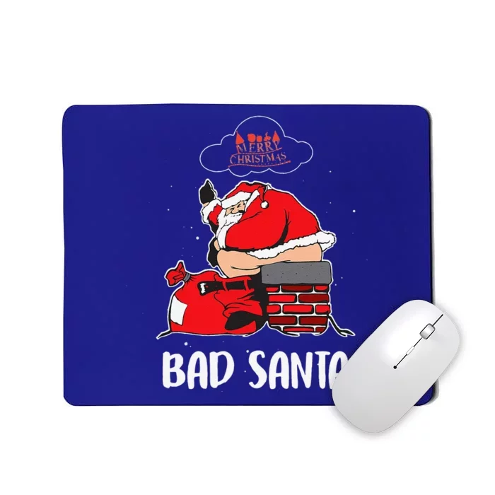 Bad Santa Funny Santa Xmas Christmas Pajamas Family Group Mousepad