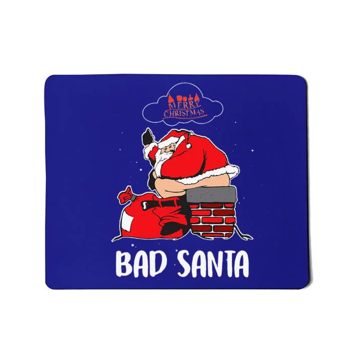 Bad Santa Funny Santa Xmas Christmas Pajamas Family Group Mousepad