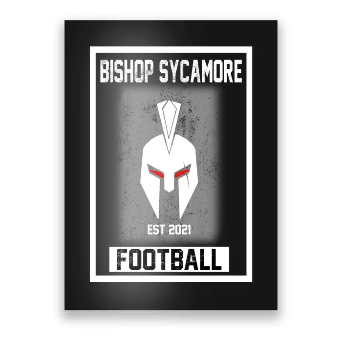 Bishop Sycamore Football 2021 Poster