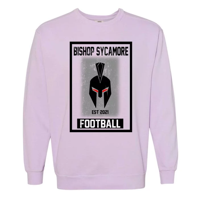 Bishop Sycamore Football 2021 Garment-Dyed Sweatshirt