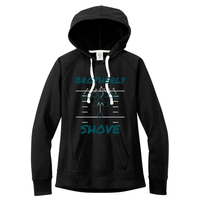 Brotherly Shove Funny Football Women's Fleece Hoodie