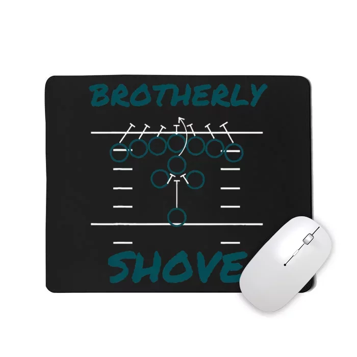 Brotherly Shove Funny Football Mousepad