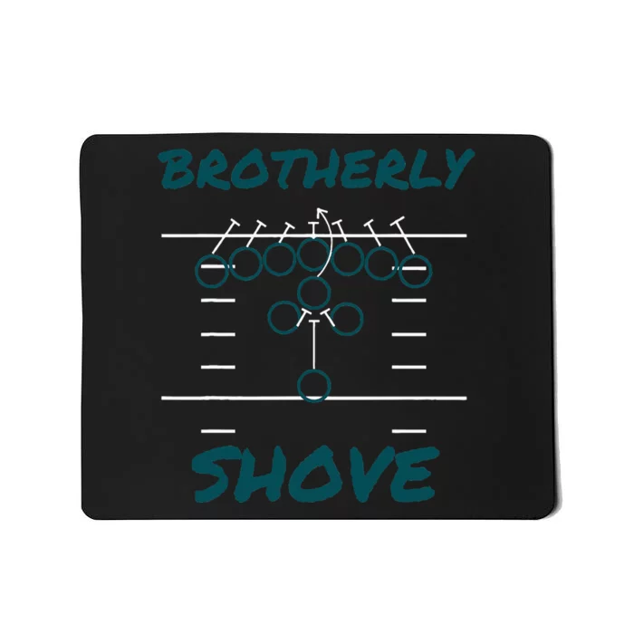 Brotherly Shove Funny Football Mousepad