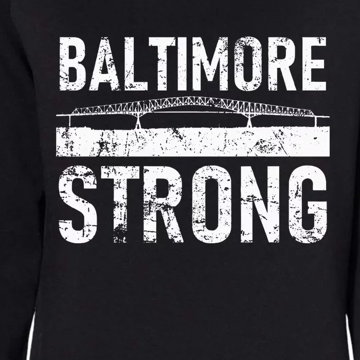 Baltimore Strong Francis Scott Key Bridge Womens California Wash Sweatshirt