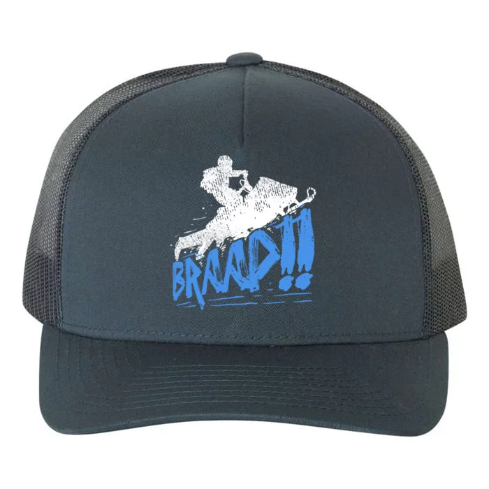 Braap Snowmobiling Gift Cool Snowmobile Driver Gift Yupoong Adult 5-Panel Trucker Hat