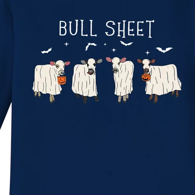 Bull Sheet Ghost Cow Halloween Funny This Is Bull Sheet Baby Long Sleeve Bodysuit