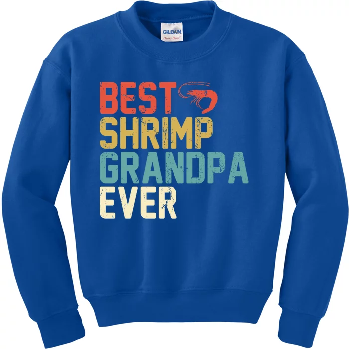 Best Shrimp Grandpa Ever Retro Meaningful Gift Grandpa Funny Gift Meaningful Gif Kids Sweatshirt