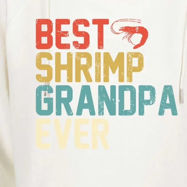 Best Shrimp Grandpa Ever Retro Gift Grandpa Funny Gift Womens Funnel Neck Pullover Hood