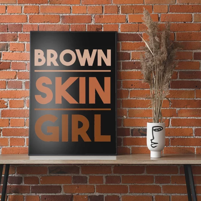 Brown Skin Girl Melanin Queen Afro Junenth Women Gifts Poster