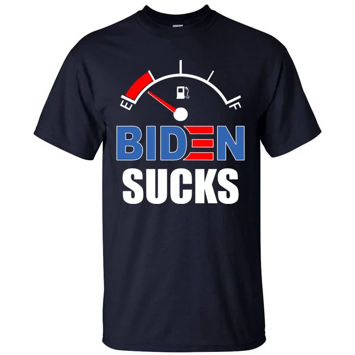 Biden Sucks Gas Tank On Empty E Tall T-Shirt