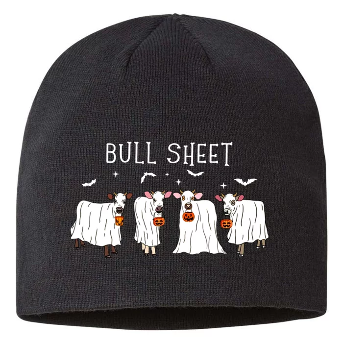 Bull Sheet Ghost Cow Halloween Funny This Is Bull Sheet 8 1/2in Sustainable Knit Beanie