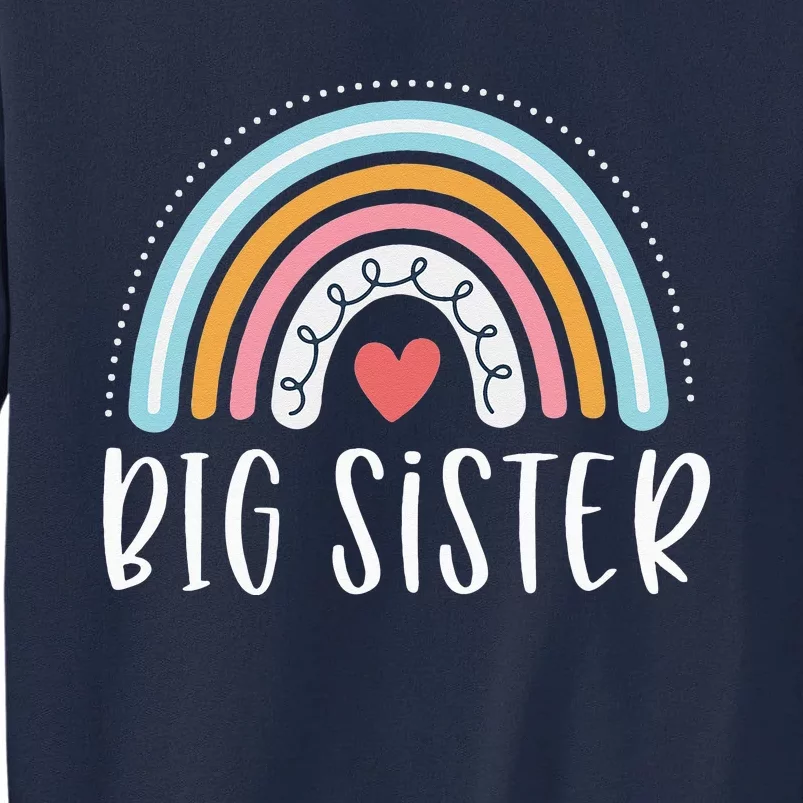 Big Sister Gifts Sibling Family Rainbow Graphic Tall Sweatshirt