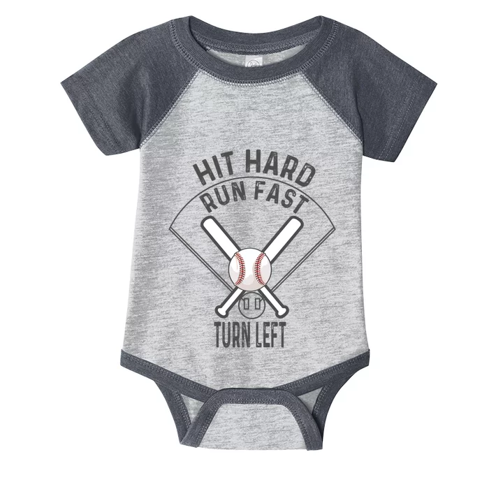 Baseball Sport Gift Hit Hard Run Fast Turn Left Baseball Gift Infant Baby Jersey Bodysuit