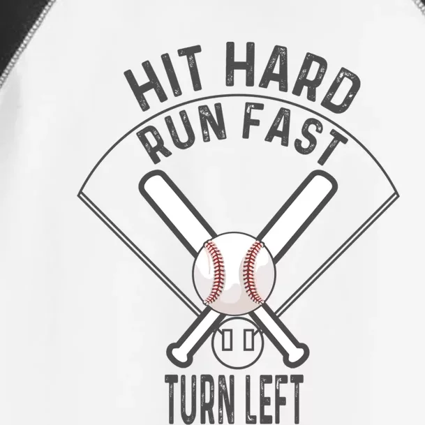 Baseball Sport Gift Hit Hard Run Fast Turn Left Baseball Gift Toddler Fine Jersey T-Shirt