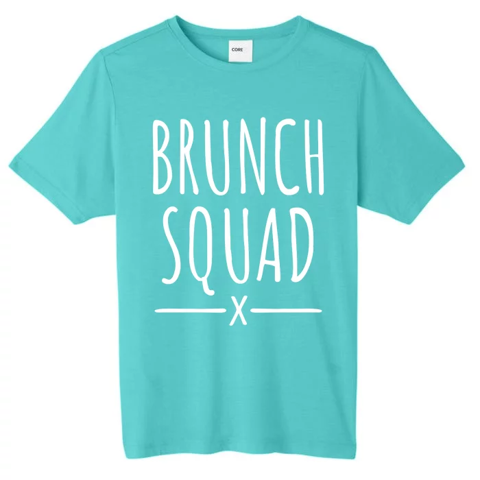 Brunch Squad Gift Brunch Gift ChromaSoft Performance T-Shirt