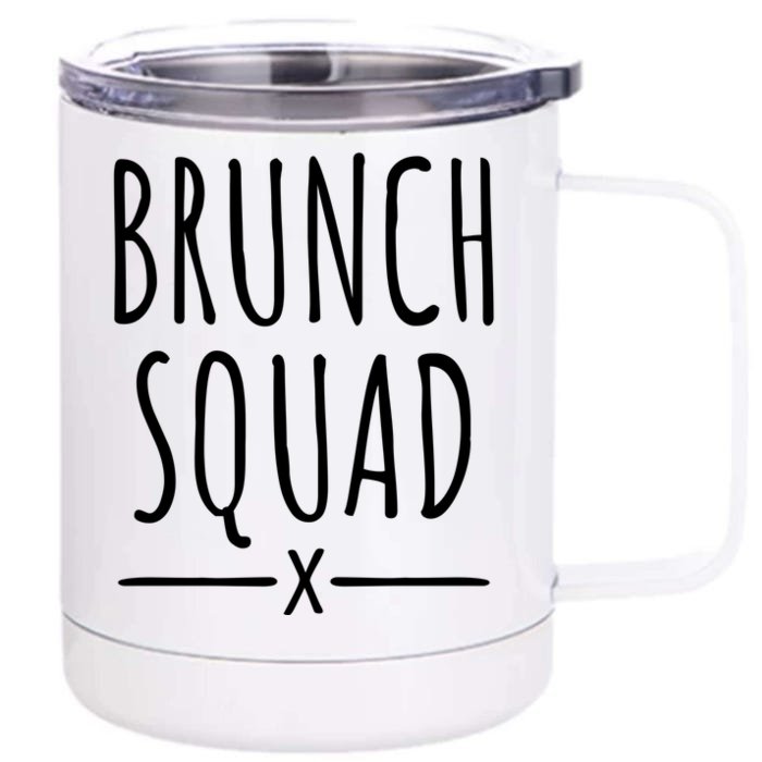 Brunch Squad Gift Brunch Gift Front & Back 12oz Stainless Steel Tumbler Cup