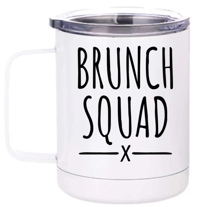 Brunch Squad Gift Brunch Gift Front & Back 12oz Stainless Steel Tumbler Cup