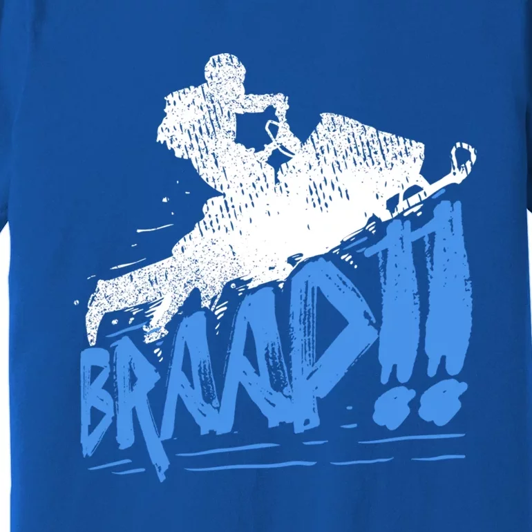 Braap Snowmobiling Gift Cool Snowmobile Driver Great Gift Premium T-Shirt