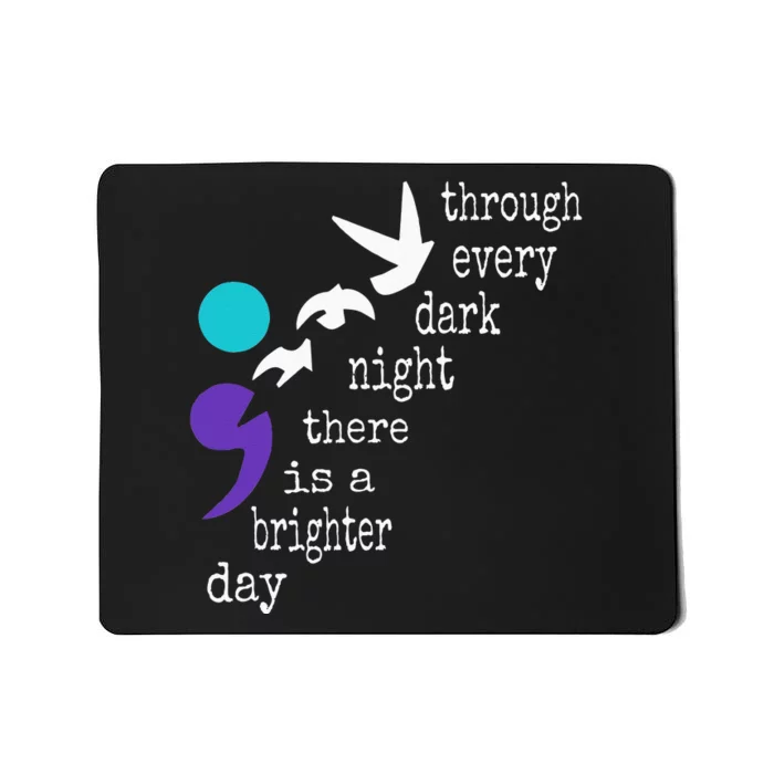 Birds Semicolon Gift Suicide Prevention Awareness Mousepad