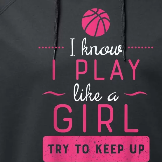 Basketball Shirt -Girls Basketball Gift- Play Like a Girl Performance Fleece Hoodie