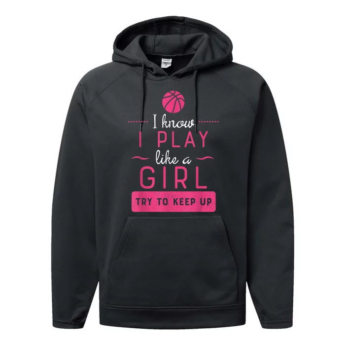 Basketball Shirt -Girls Basketball Gift- Play Like a Girl Performance Fleece Hoodie