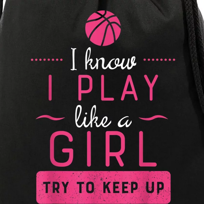 Basketball Shirt -Girls Basketball Gift- Play Like a Girl Drawstring Bag