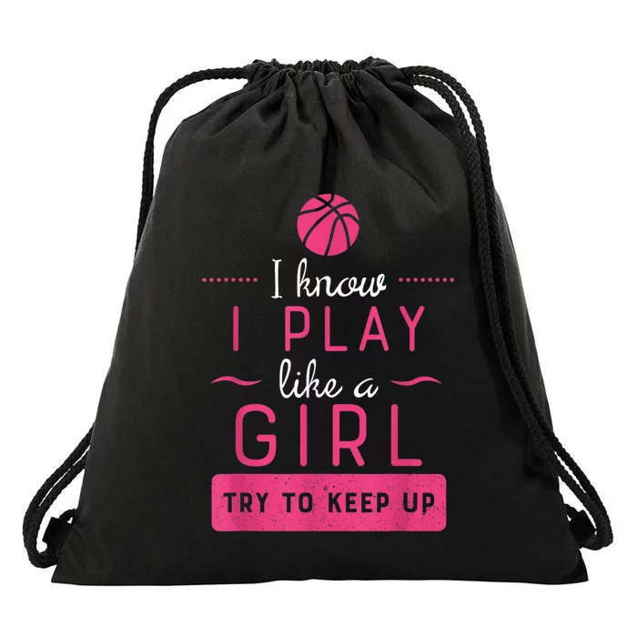 Basketball Shirt -Girls Basketball Gift- Play Like a Girl Drawstring Bag