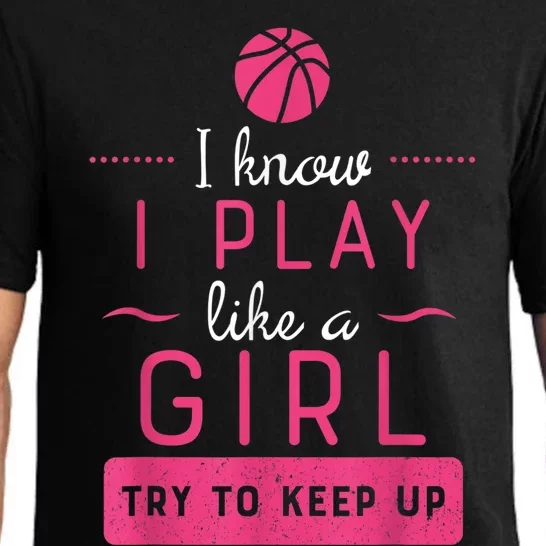 Basketball Shirt -Girls Basketball Gift- Play Like a Girl Pajama Set