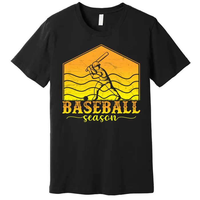 Baseball Season Gift For Baseball Fan Premium T-Shirt