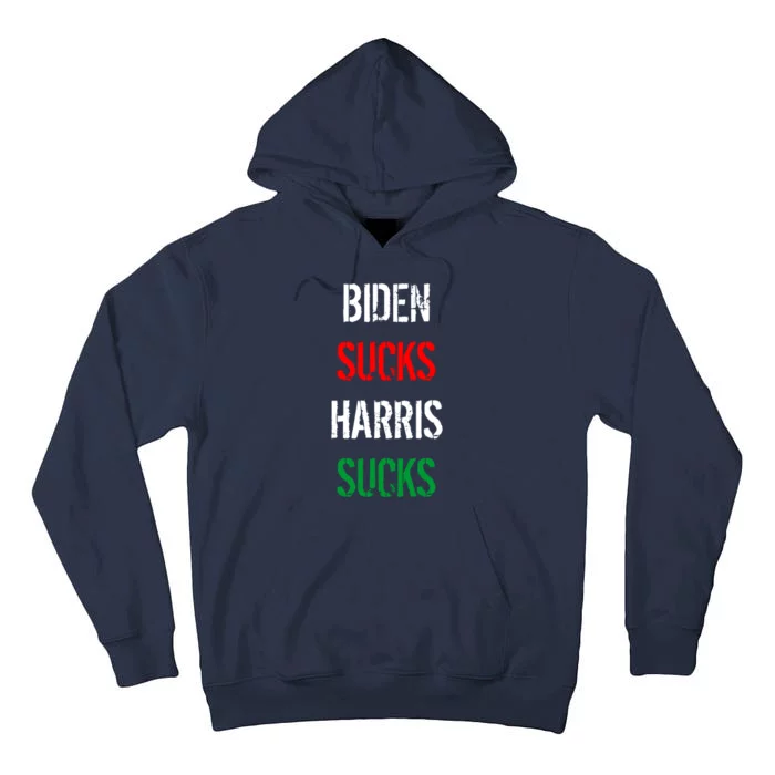 Biden Sucks Harris Sucks Tall Hoodie