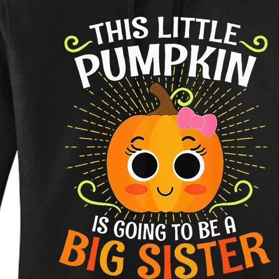 Big Sister Halloween Announcement Pumpkin Costume Women's Pullover Hoodie