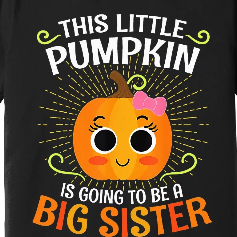 Big Sister Halloween Announcement Pumpkin Costume Premium T-Shirt