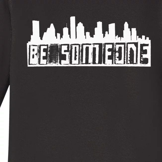 Be Someone H Town Houston Texas Skyline Baby Long Sleeve Bodysuit