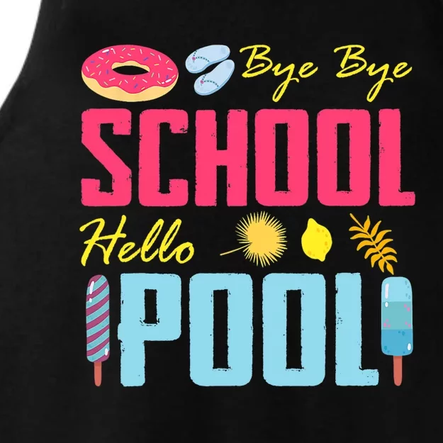 Bye School Hello Pool Beach Last Day Of School Ladies Tri-Blend Wicking Tank