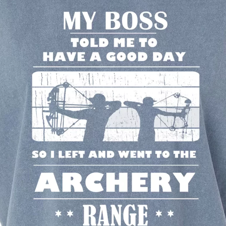 Boss Said Have Good Day Funny Went Archery Range Archery Gift Garment-Dyed Women's Muscle Tee