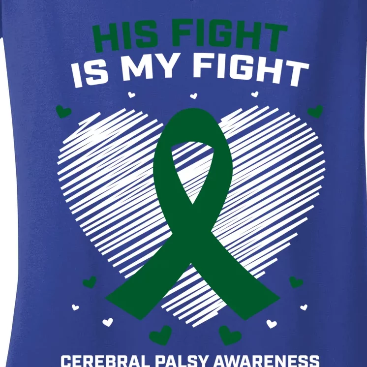 Brother Son His Fight Is My Fight Cerebral Palsy Awareness Gift Women's V-Neck T-Shirt