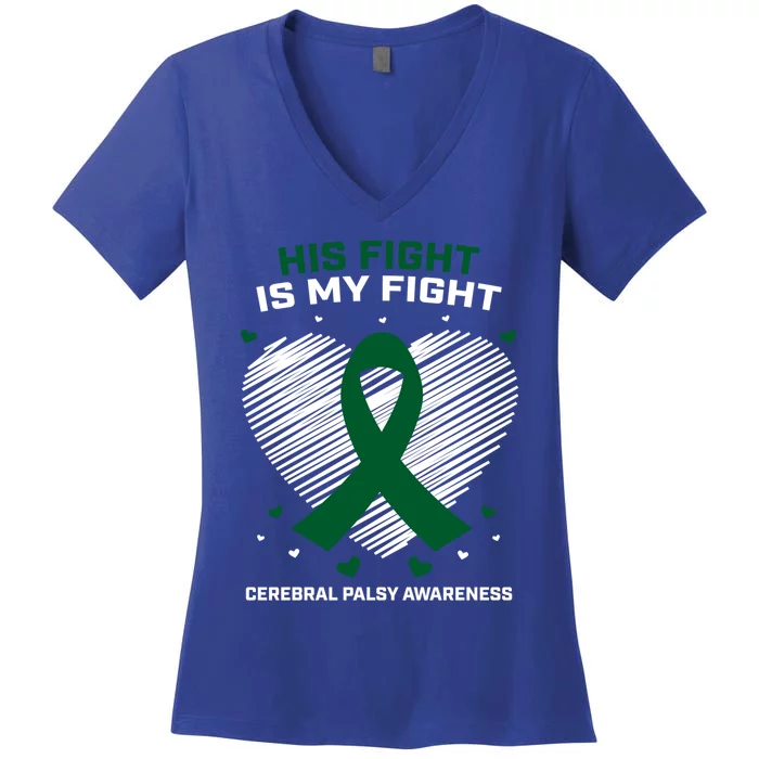 Brother Son His Fight Is My Fight Cerebral Palsy Awareness Gift Women's V-Neck T-Shirt