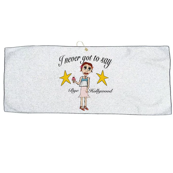 Byehollywood Shop I Never Got To Say Bye Hollywood Large Microfiber Waffle Golf Towel