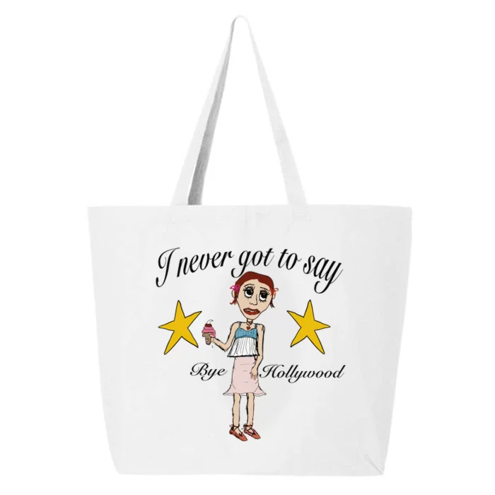 Byehollywood Shop I Never Got To Say Bye Hollywood 25L Jumbo Tote