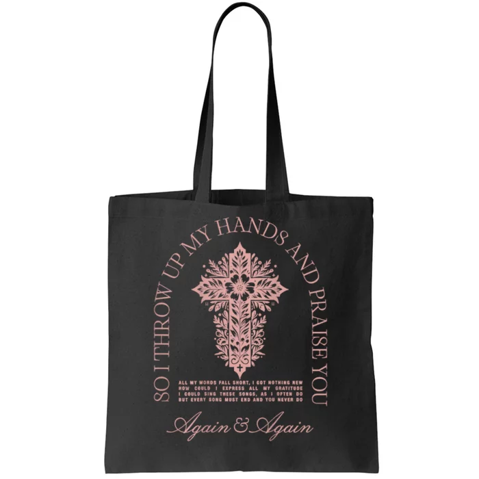 Brandon So I Throw Up My Hands Lake And Praise You Tote Bag