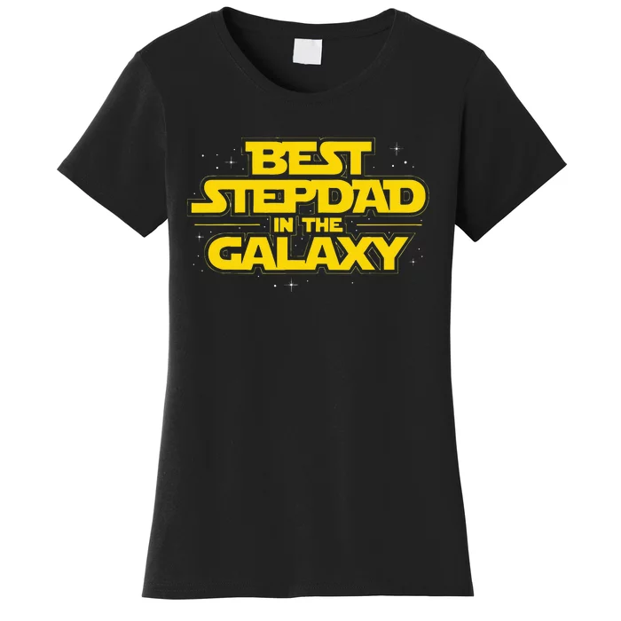 Best Stepdad In The Galaxy Stepfather Bonus Dad Fatherhood Women's T-Shirt