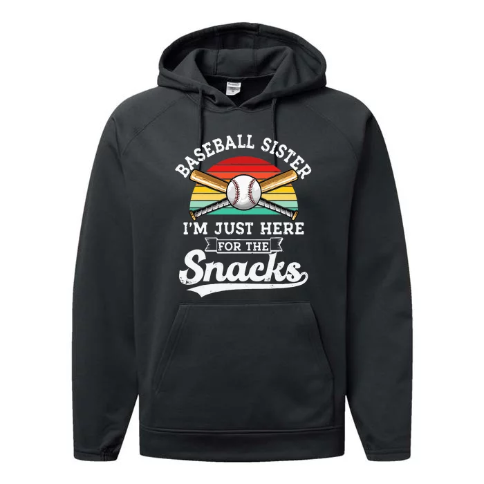 Baseball Sister Im Just Here For The Snacks Retro Baseball Performance Fleece Hoodie