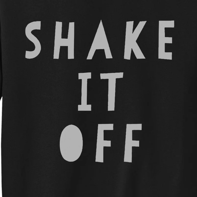 Black Shake It Off Classic Fit Trendy Music Lover's Tall Sweatshirt