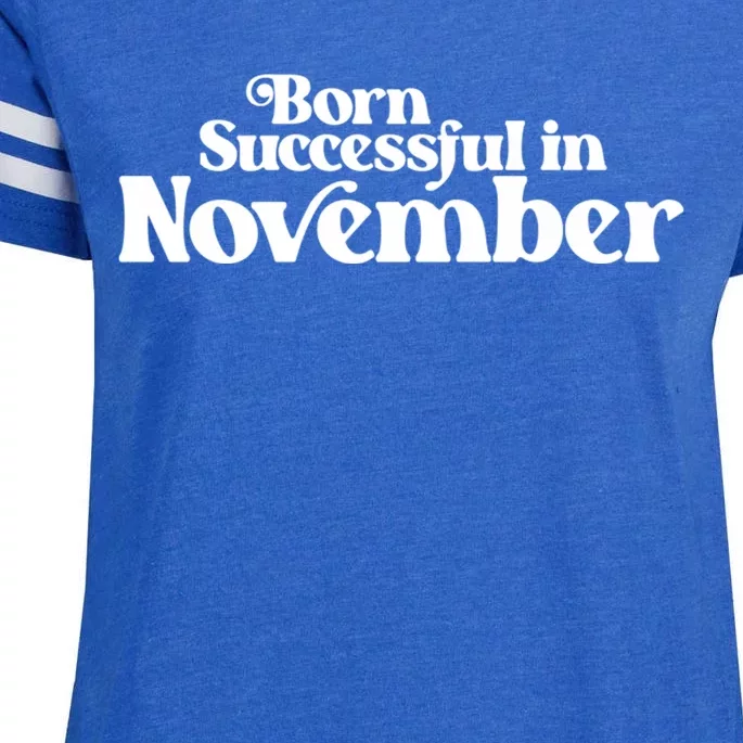 Born Successful In November Birth Month (2) Birthday Enza Ladies Jersey Football T-Shirt