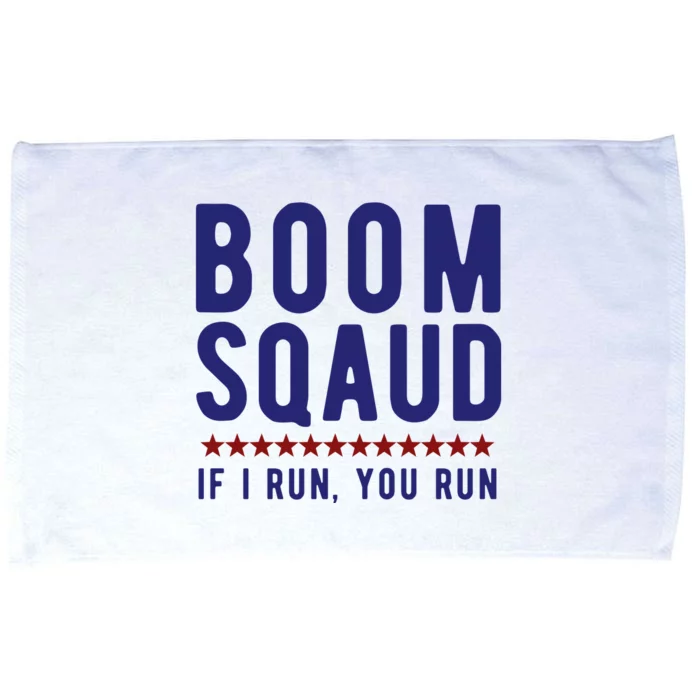 Boom Squad If I Run You Run Funny 4th Of July Microfiber Hand Towel